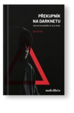 Kniha Překupník na darknetu - Nick Bilton