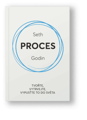 Kniha Proces – Seth Godin