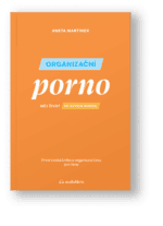 Kniha Organizační porno – Aneta Martinek